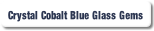 Crystal Cobalt Blue Glass Gems.